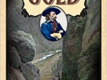 Washington Author Fascinates With ‘What Ifs’ In Latest “Custer’s Gold”