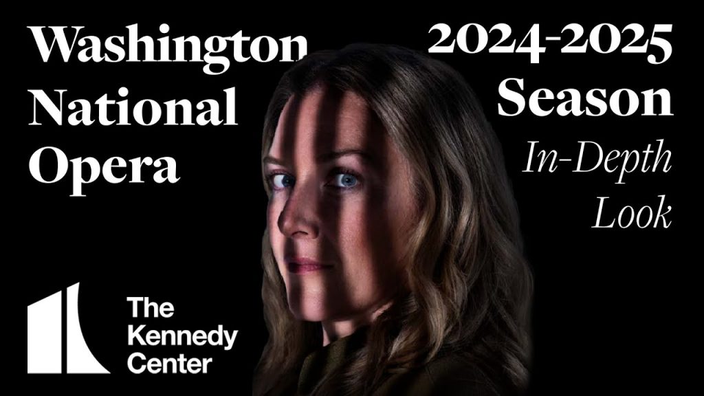 Washington National Opera Announces 2024/2025 Season